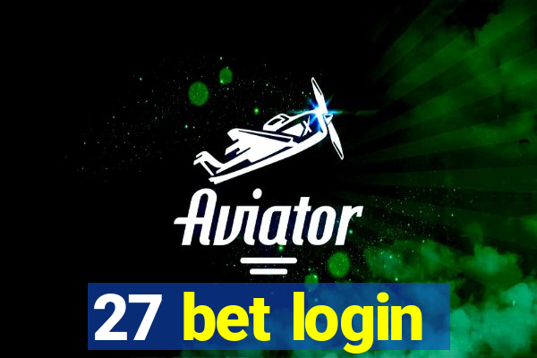 27 bet login